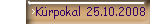 K�rpokal 25.10.2008